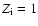 $Z_{\rm i}=1$