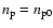 $n_{\rm p}=n_{{\rm p}0}$