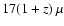 $17(1+z)~\mu$