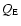 $Q_{\rm E}$