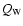 $Q_{\rm W}$