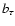 $b_\tau $