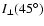 $I_\perp (45^\circ)$