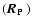 $(\mbox{$\vec{R}_{{\rm P}}$ })$