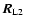 $\mbox{$\vec{R}_{{\rm L2}}$ }$