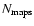 $N_{{\rm maps}}$