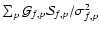 $\sum_p \mathcal{G}_{f,p} \mathcal{S}_{f,p} / \sigma^2_{f,p}$