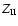 $Z_{{\rm II}}$