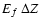 $\mbox{$E_f$ }\mbox{$\Delta Z_{}$ }$