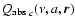 $\mbox{$Q_{{\rm abs}}$ }_c(\nu,a,\vec{r})$