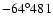 $-64^\circ 481$