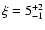 $\xi =5^{+2}_{-1}$