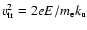 $v_{\rm tr}^2 = 2eE/m_{\rm e} k_{\rm u}$