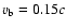 ${v_{\rm b} = 0.15c}$