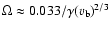$\Omega \approx 0.033 / {\gamma (v_{\rm b})}^{2/3}$