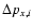 $\Delta p_{x,i}$