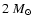 $2~ M_\odot$
