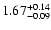 $\rm 1.67^{+0.14}_{-0.09}$