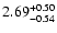 $\rm 2.69^{+0.50}_{-0.54}$