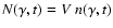 $N(\gamma,t)=V~n(\gamma,t)$