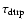 $\tau _{\rm dtrp}$