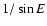 $ 1/\sin E $