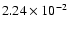 $2.24\times 10^{-2}$