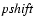 $\it pshift$