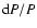 ${\rm d}P/P$