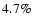$4.7\%$