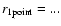 $r_{\rm 1point}= ... $