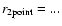 $ r_{\rm 2point}= ... $