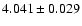 $ 4.041 \pm 0.029 $