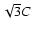 $\sqrt{3}C$