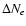 $\Delta N_e$