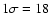 $1\sigma = 18$