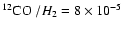 $\mbox{$\rm ^{12}CO$ }/H_2 = 8\times 10^{-5}$