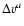 $\Delta v^{a}$