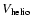 \ensuremath {V_\ensuremath {{\rm helio}}}
