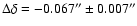 $\Delta\delta = -0.067''\pm 0.007''$