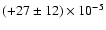 $(+27\pm12) \times 10^{-5}$
