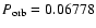 $P_{\rm orb} = 0.06778$
