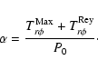 \begin{displaymath}\alpha=\frac{T_{r\phi}^{\rm Max}+T_{r\phi}^{\rm Rey}}{P_0}\cdot
\end{displaymath}