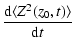 $\displaystyle \frac{{\rm d} \langle Z^2(z_0,t)\rangle}{{\rm d}t}$