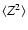$\langle Z^2\rangle$