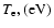 $T_{\rm e},({\rm eV})$