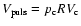 $V_{\rm puls}=p_{\rm c} RV_{\rm c}$