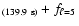 $_{(139.9~\rm s)}+f_{\ell =5\;}$