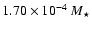 $1.70
\times 10^{-4}~M_{\star}$