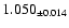 $1.050_{\pm0.014}$